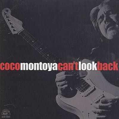 Coco montoya can look back - look,